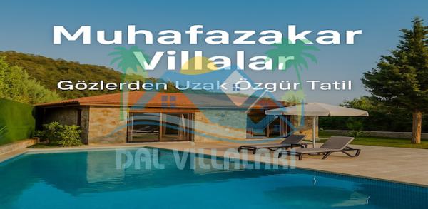 Muhafazakar Kiralık Villalar Kaş, Kalkan, Fethiye | TÜRSAB Güvencesi | Dal Villaları